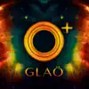 Glao - O+